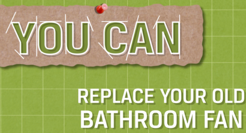 Image of green tiles, text says you can replace your old bathroom fan