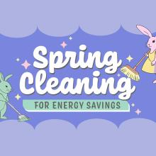 Spring Cleaning for Energy Savings