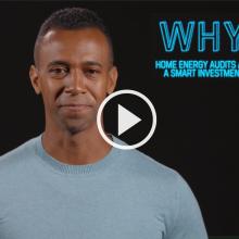 Photo of man, upper right corner shows words why home energy audits are a smart investment